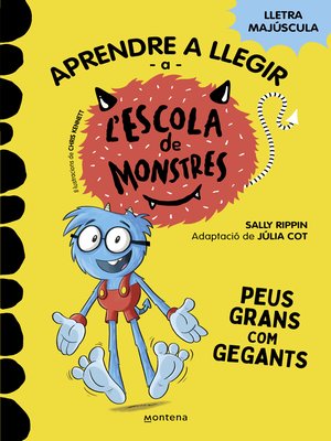 cover image of Aprendre a llegir a l'Escola de Monstres 4--Peus grans com gegants